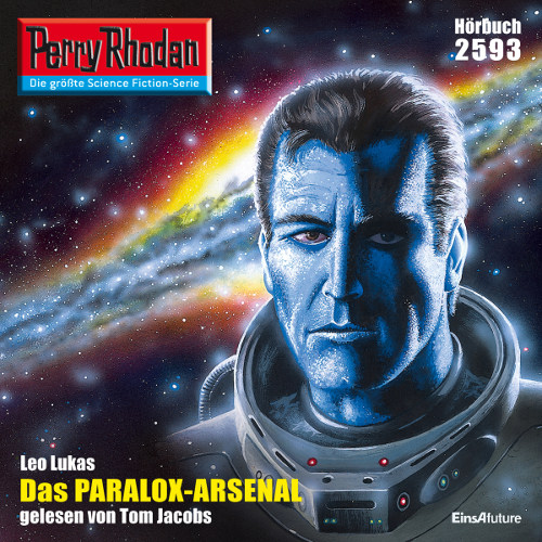 Perry Rhodan Nr. 2593: Das Paralox-Arsenal (Hörbuch-Download)