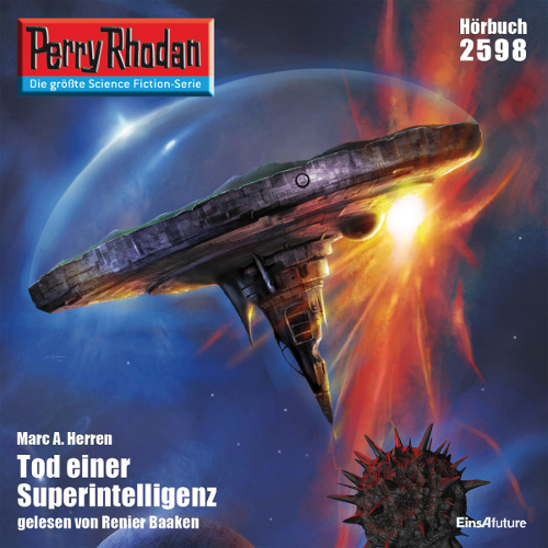 Perry Rhodan Nr. 2598: Tod einer Superintelligenz (Hörbuch-Download)