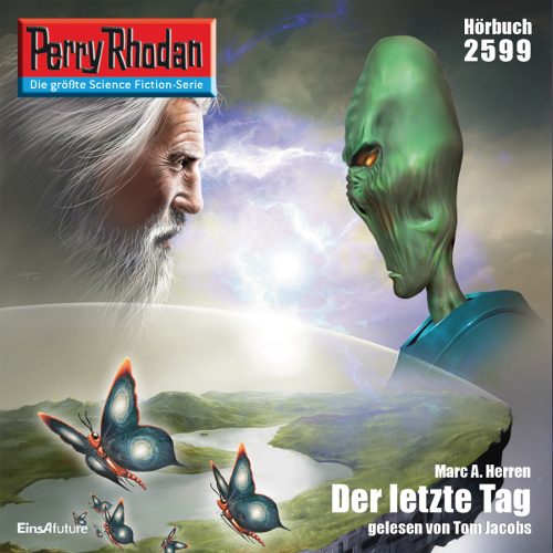 Perry Rhodan Nr. 2599: Der letzte Tag (Hörbuch-Download)