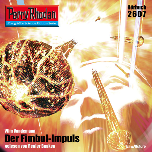 Perry Rhodan Nr. 2607: Der Fimbul-Impuls (Hörbuch-Download)