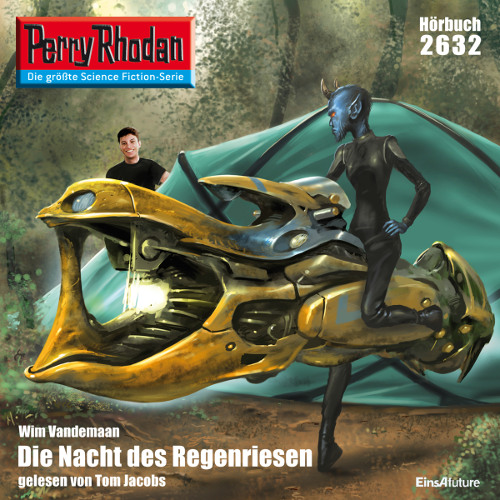 Perry Rhodan Nr. 2632: Die Nacht des Regenriesen (Hörbuch-Download)