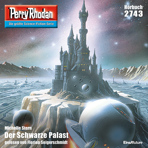Perry Rhodan Nr. 2743: Der Schwarze Palast (Hörbuch-Download)