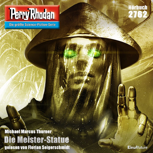 Perry Rhodan Nr. 2762: Die Meister-Statue (Hörbuch-Download)