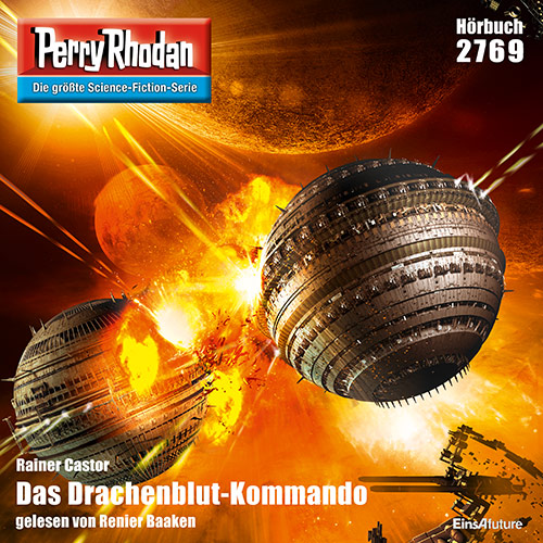 Perry Rhodan Nr. 2769: Das Drachenblut-Kommando (Hörbuch-Download)