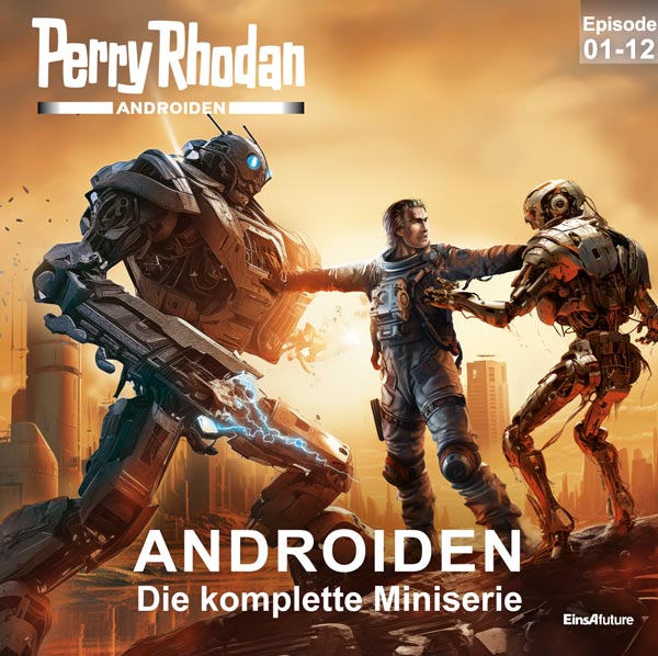 Perry Rhodan Androiden: Miniserie (12 Folgen) Download-Abo