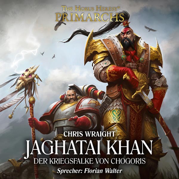 The Horus Heresy: Primarchs 8 - Jaghatai Khan (Hörbuch-Download)