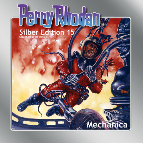 Perry Rhodan Silber Edition 15: Mechanica (Download)