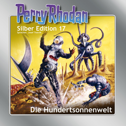Perry Rhodan Silber Edition 17: Die Hundertsonnenwelt (Download)