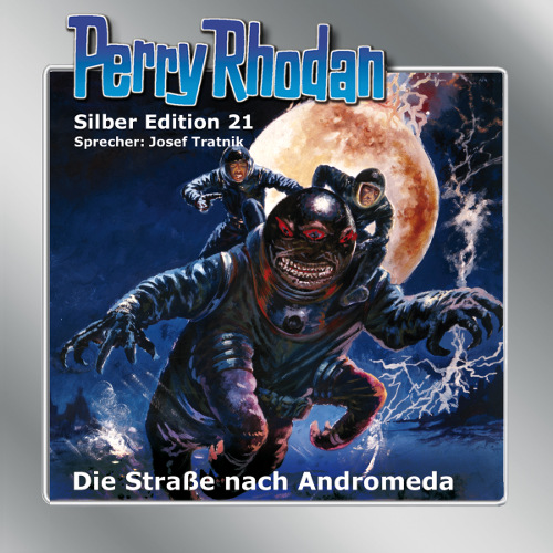 Perry Rhodan Silber Edition 21 - Straße nach Andromeda (Download)