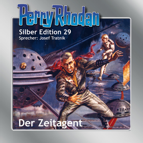 Perry Rhodan Silber Edition 29: Der Zeitagent (Download)