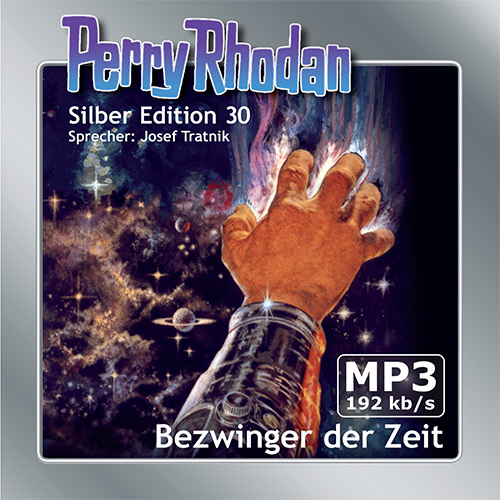 Perry Rhodan Silber Edition 30: Bezwinger der Zeit (2 MP3-CDs)