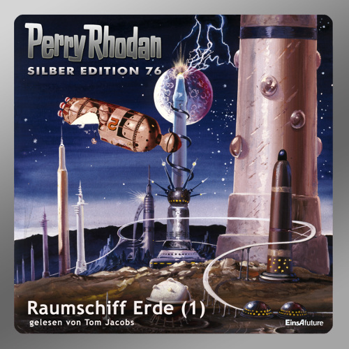 Perry Rhodan Silber Edition 076: Raumschiff Erde (Teil 1) (Download)