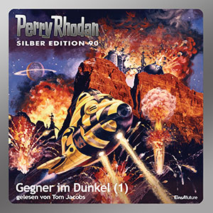 Perry Rhodan Silber Edition 090: Gegner im Dunkel (Teil 1) (Download)