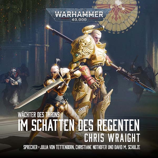 Warhammer 40.000: Wächter des Throns 2 - Im Schatten des Regenten (Hörbuch-Download)