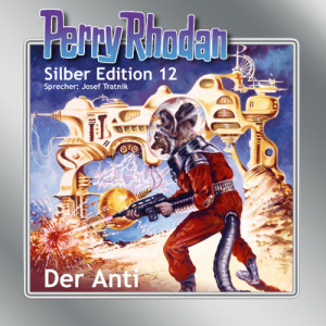Perry Rhodan Silber Edition 12: Der Anti (Download)