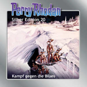 Perry Rhodan Silber Edition 20: Kampf gegen die Blues (Download)