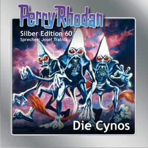 Perry Rhodan Silber Edition 60: Die Cynos (Hörbuch-Download)