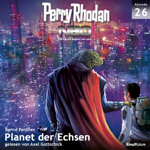 Perry Rhodan Neo Nr. 026: Planet der Echsen (Download)