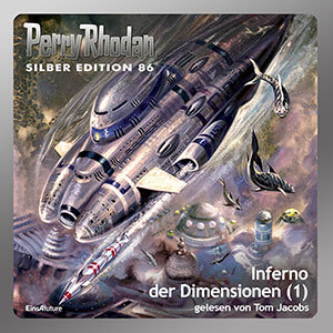 Perry Rhodan Silber Edition 086: Inferno der Dimensionen (Teil 1) (Download)