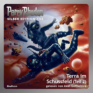 Perry Rhodan Silber Edition 123: Terra im Schussfeld (Teil 2) (Download)