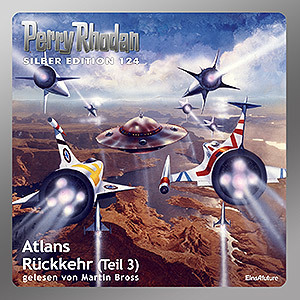 Perry Rhodan Silber Edition 124: Atlans Rückkehr (Teil 3) (Download)