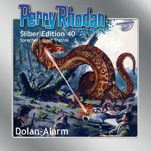 Perry Rhodan Silber Edition 40: Dolan-Alarm (Download)