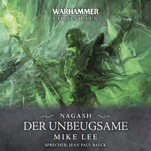 Warhammer Chronicles: Nagash 2 - Der Unbeugsame (Hörbuch-Download)
