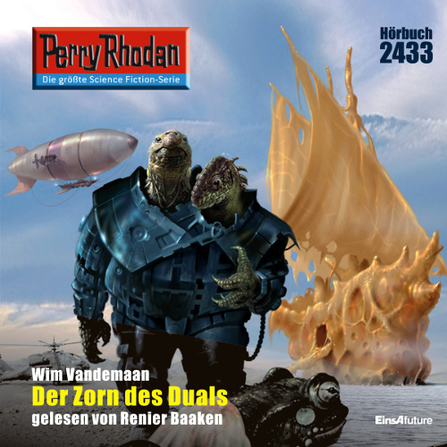 Perry Rhodan Nr. 2433: Der Zorn des Duals (Hörbuch-Download)