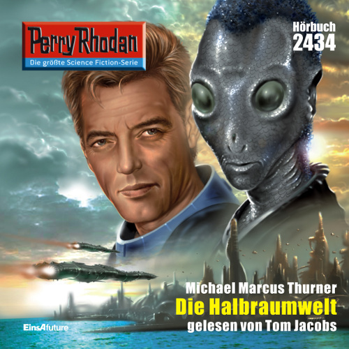 Perry Rhodan Nr. 2434: Die Halbraumwelt (Hörbuch-Download)