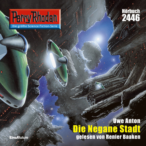Perry Rhodan Nr. 2446: Die Negane Stadt (Hörbuch-Download)