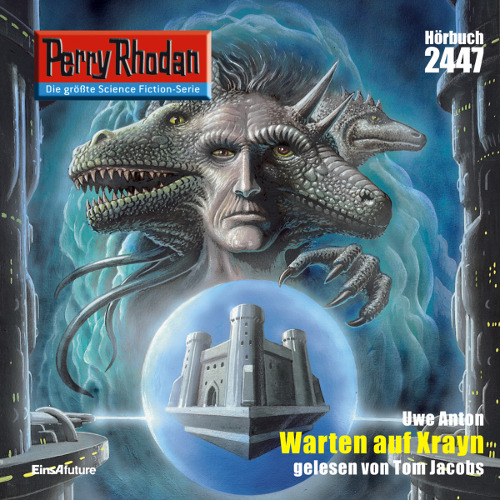 Perry Rhodan Nr. 2447: Warten auf Xrayn (Hörbuch-Download)