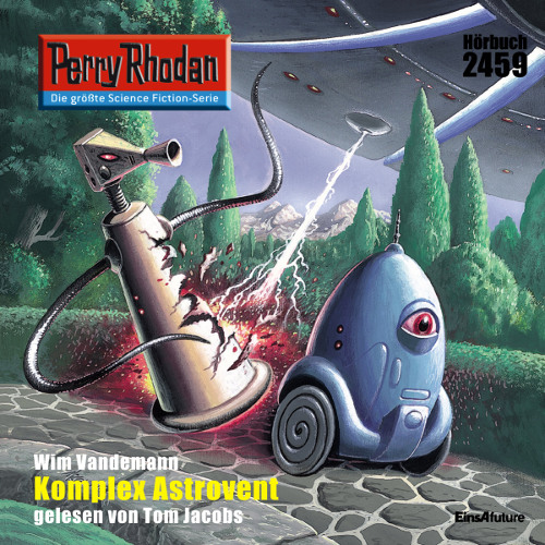 Perry Rhodan Nr. 2459: Komplex Astrovent (Hörbuch-Download)