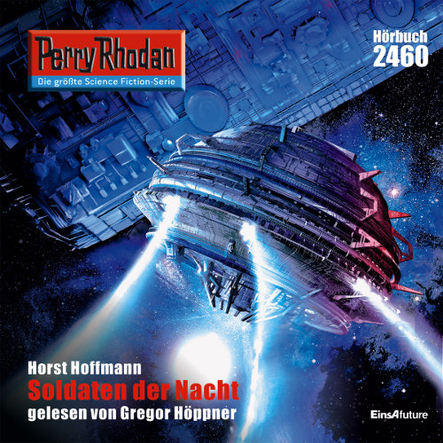 Perry Rhodan Nr. 2460: Soldaten der Nacht (Hörbuch-Download)
