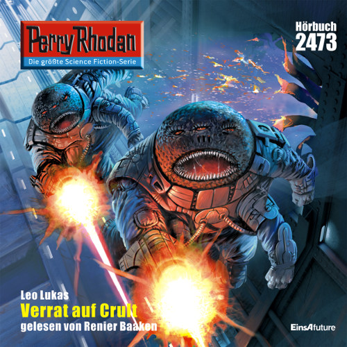Perry Rhodan Nr. 2473: Verrat auf Crult (Hörbuch-Download)