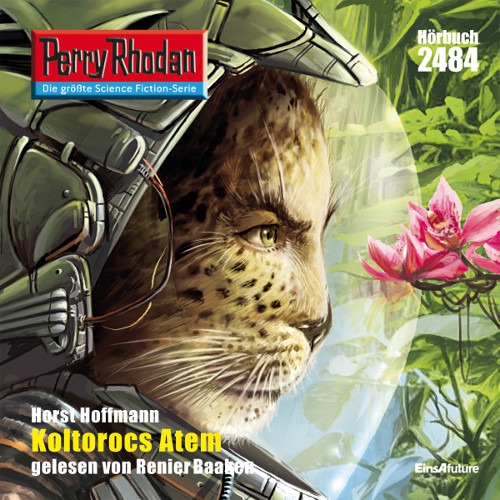 Perry Rhodan Nr. 2484: Koltorocs Atem (Hörbuch-Download)