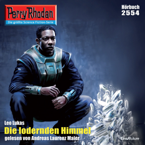 Perry Rhodan Nr. 2554: Die lodernden Himmel (Hörbuch-Download)