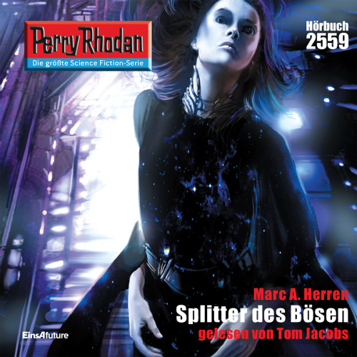 Perry Rhodan Nr. 2559: Splitter des Bösen (Hörbuch-Download)
