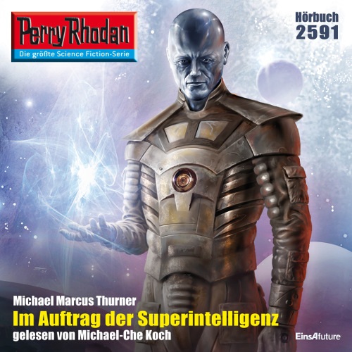 Perry Rhodan Nr. 2591: Im Auftrag der Superintelligenz (Hörbuch-Download)