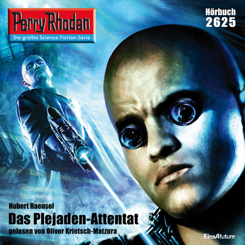 Perry Rhodan Nr. 2625: Das Plejaden-Attentat (Hörbuch-Download)