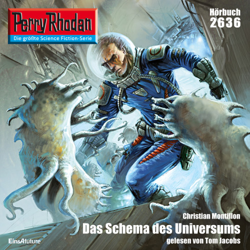 Perry Rhodan Nr. 2636: Das Schema des Universums (Hörbuch-Download)