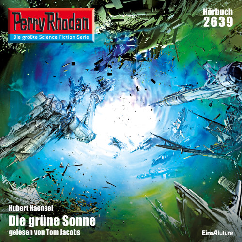 Perry Rhodan Nr. 2639: Die grüne Sonne (Hörbuch-Download)