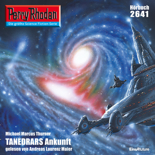 Perry Rhodan Nr. 2641: TANEDRARS Ankunft (Hörbuch-Download)