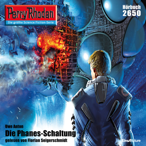 Perry Rhodan Nr. 2650: Die Phanes-Schaltung (Hörbuch-Download)