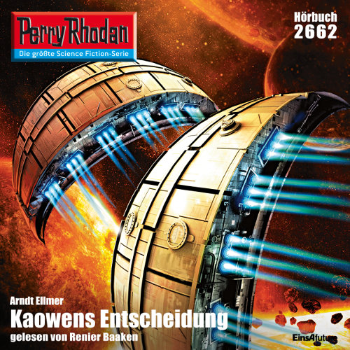 Perry Rhodan Nr. 2662: Kaowens Entscheidung (Hörbuch-Download)