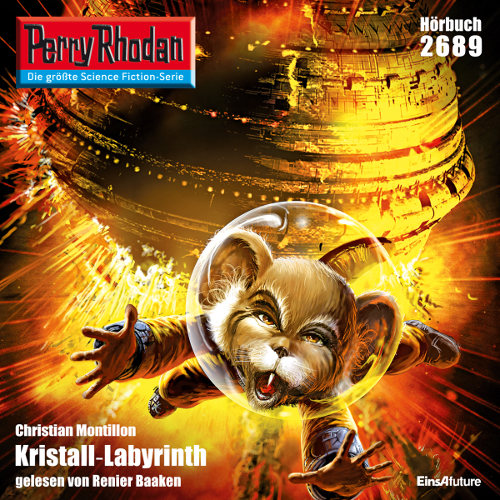Perry Rhodan Nr. 2689: Kristall-Labyrinth (Hörbuch-Download)