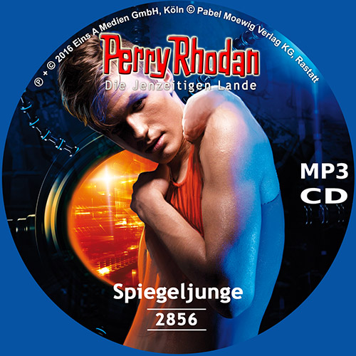 Perry Rhodan Nr. 2856: Spiegeljunge (MP3-CD)
