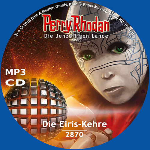 Perry Rhodan Nr. 2870: Die Eiris-Kehre (MP3-CD)