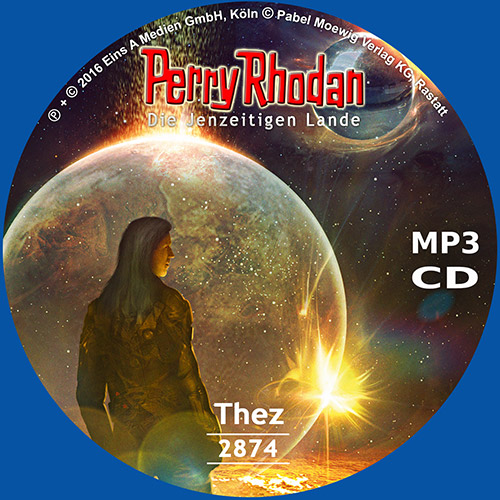 Perry Rhodan Nr. 2874: Thez (MP3-CD)