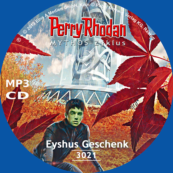 Perry Rhodan Nr. 3021: Eyshus Geschenk (MP3-CD)