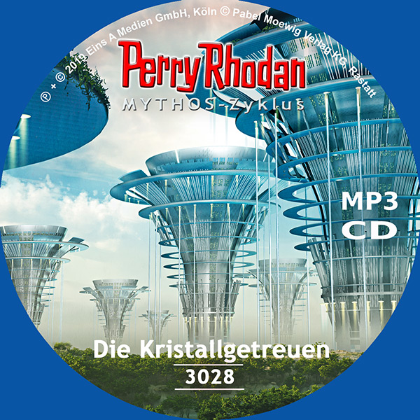 Perry Rhodan Nr. 3028: Die Kristallgetreuen (MP3-CD)